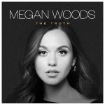 Megan Woods - The Truth Lyrics