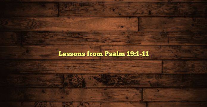 Lessons from Psalm 19:1-11