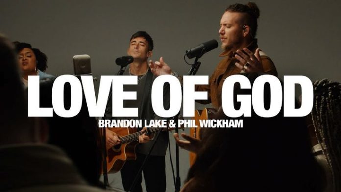 Brandon Lake & Phil Wickham - Love of God Lyrics